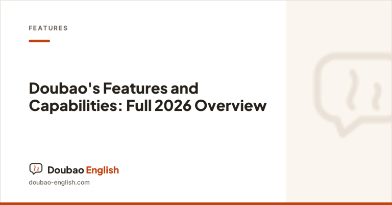 Doubao features and capabilities — Doubao English