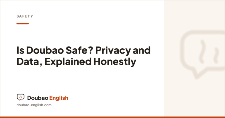 Is Doubao Safe? Privacy and data explained — Doubao English